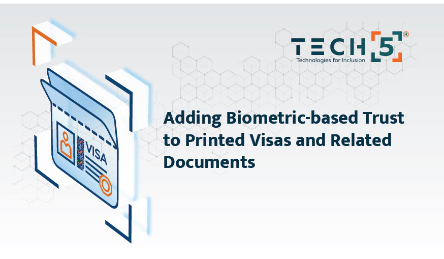 Adding Biometric-based Trust to Printed Visas and Related Documents