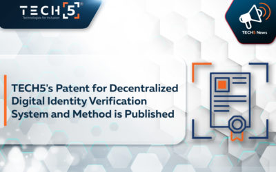 TECH5’s Patent for Decentralized Digital Identity Verification System and Method is Published