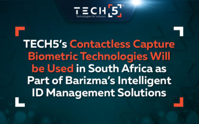 TECH5’s Contactless Capture Biometric Technologies Will be Used in South Africa as Part of Barizma’s Intelligent ID Management Solutions