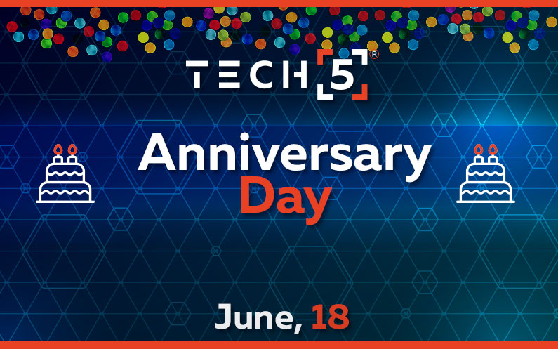 Another Year of Success. TECH5 Celebrates its Third Anniversary.