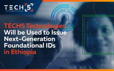 TECH5 ABIS and Digital ID Will be Used to Issue Next-Generation Foundational IDs in Ethiopia