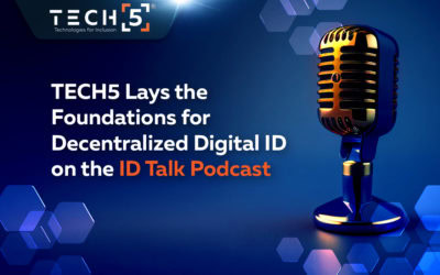 TECH5 Lays the Foundations for Decentralized Digital ID on the ID Talk Podcast