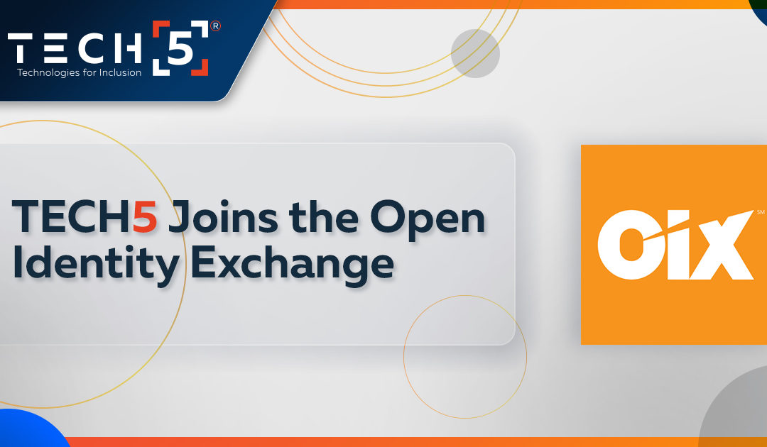 TECH5 Joins the Open Identity Exchange