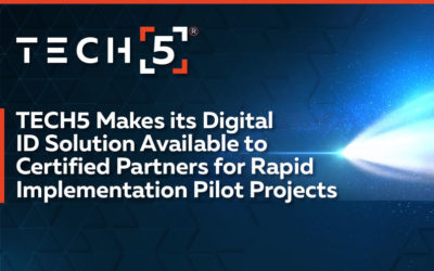 TECH5 Makes its Digital ID Solution Available to Certified Partners for Rapid Implementation Pilot Projects
