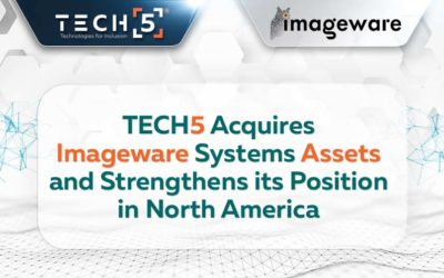 TECH5 Acquires Imageware Systems Assets and Strengthens its Position in North America