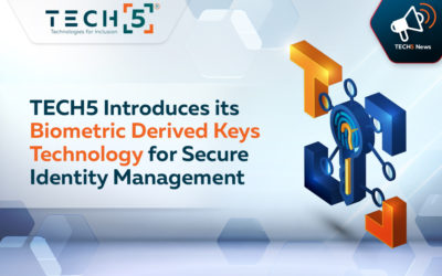 TECH5 Introduces its Biometric Derived Keys Technology for Identity Management