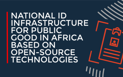 Building a National ID Infrastructure for Public Good in Africa Based on Open-Source Technologies