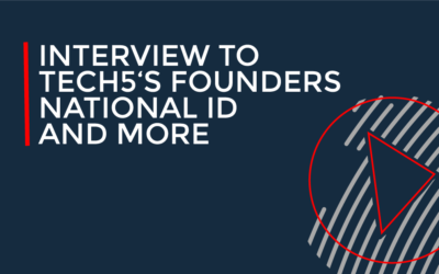 Tech5’s Rahul Parthe and Machiel Van Der Harst on Biometrics, National ID and More
